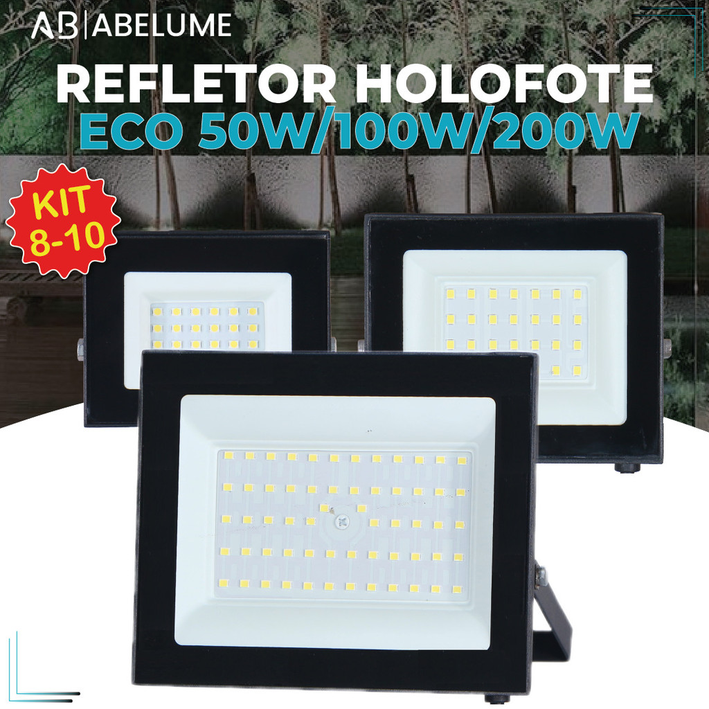 Kit 10 Holofote Refletor Led ECO Pro 200W 100W 50W Luz Fria 6500K IP65 Bivolt Iluminação Externa em Oferta na Shopee