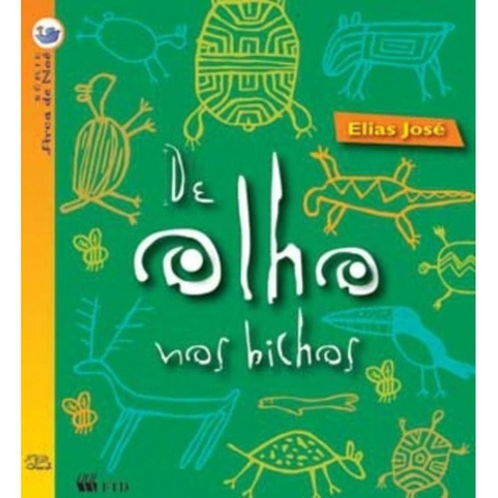 De olho nos bichos - Grupo Editorial FTD
