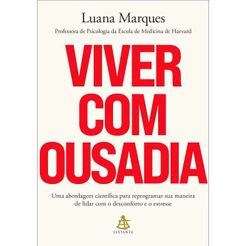 Viver com ousadia - Editora Sextante