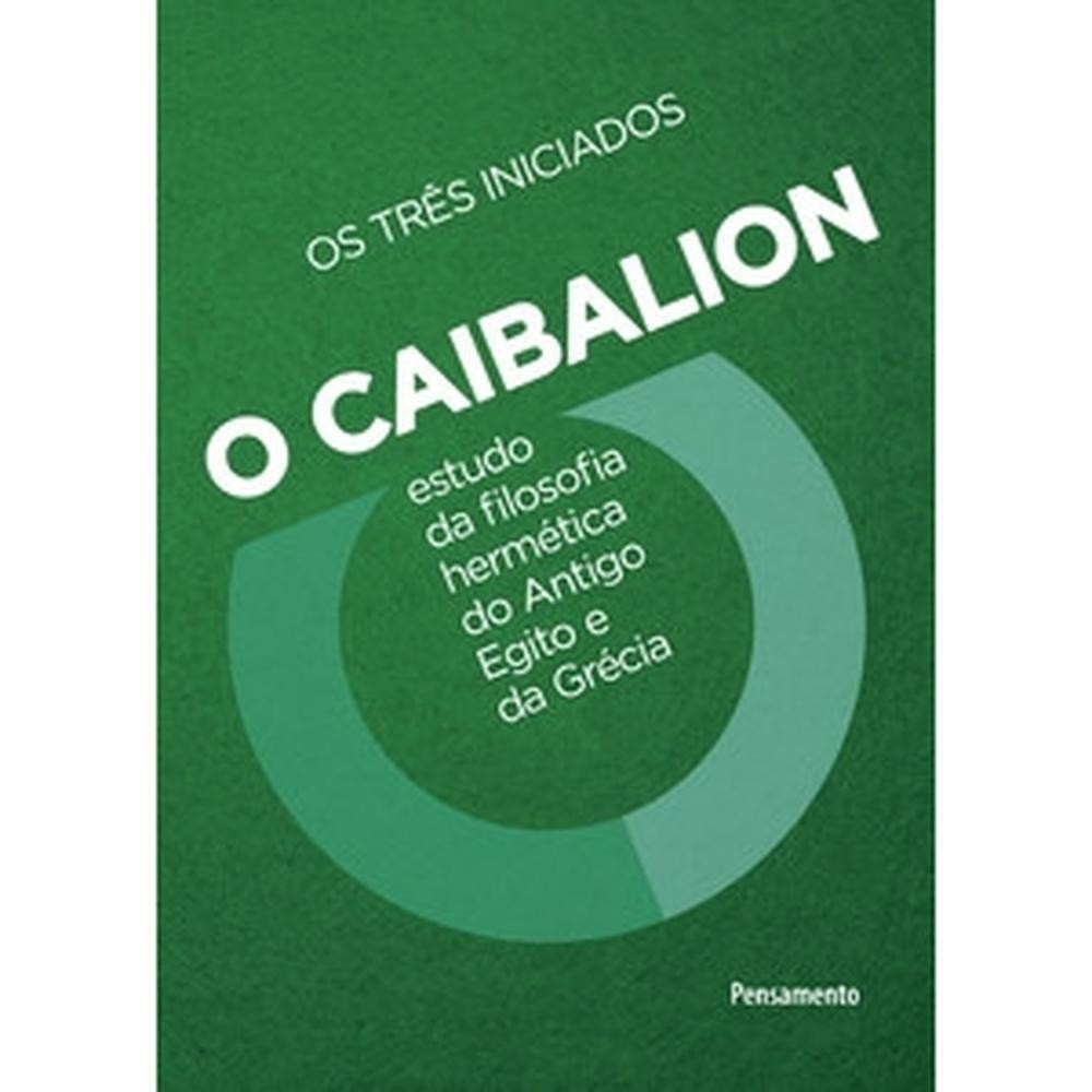 O caibalion - Grupo Editorial Pensamento em Oferta na Shopee