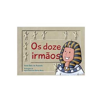 Os Doze Irmãos autor Israel Belo de Azevedo