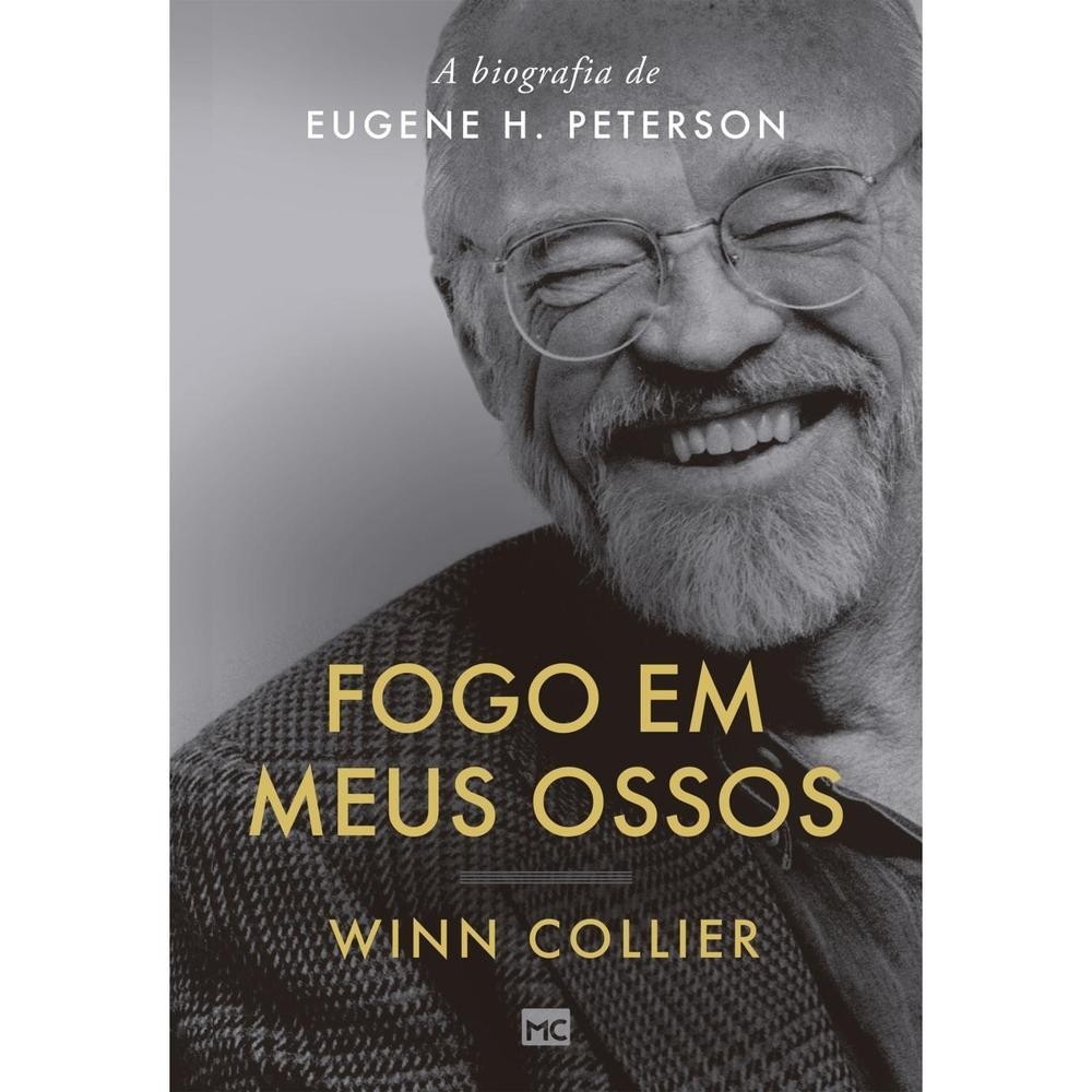 Fogo em meus ossos - Editora Mundo Cristão