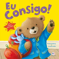 Eu consigo!: Para crianças determinadas | Tracey Corderoy