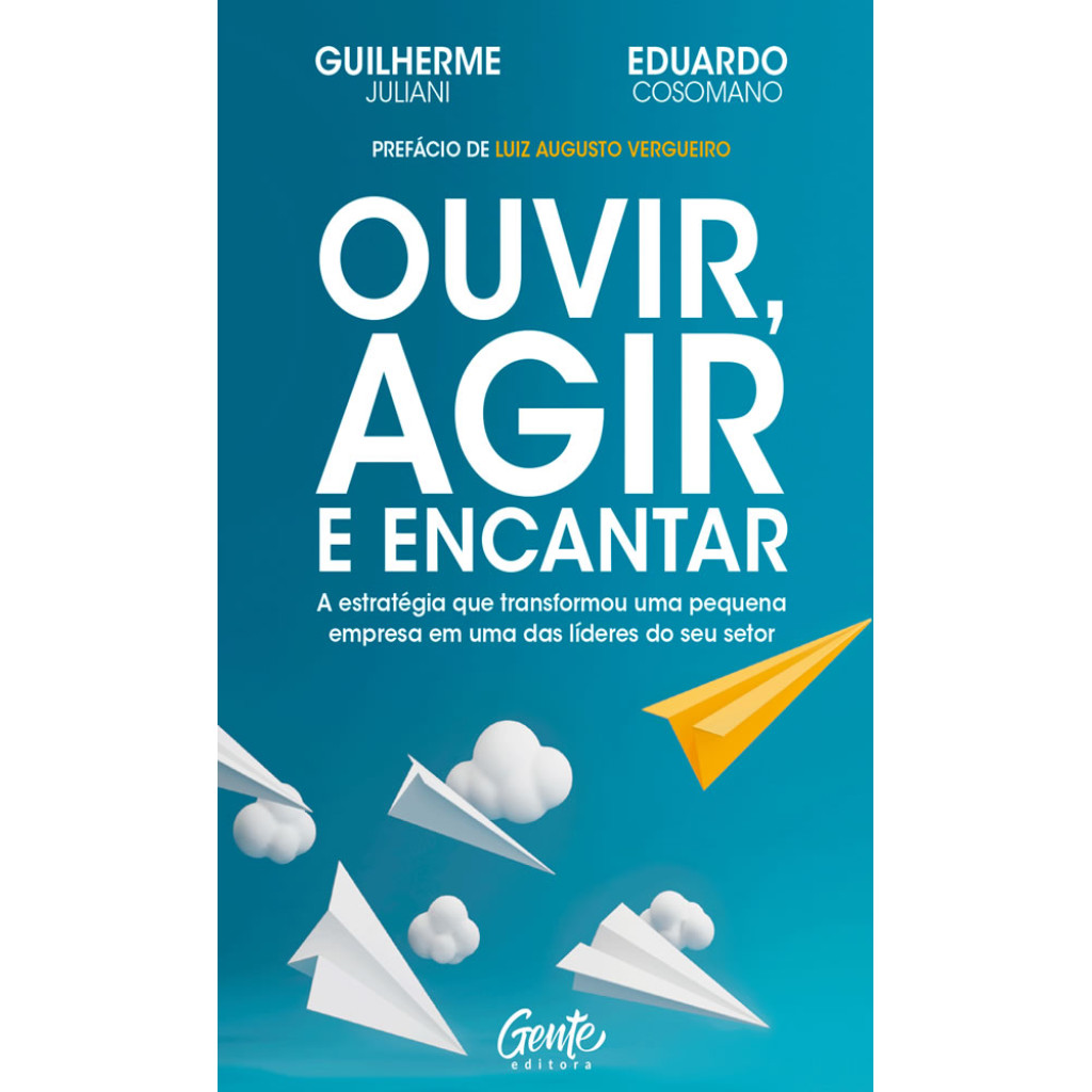 OUVIR, AGIR E ENCANTAR A ESTRATÉGIA QUE TRANSFORMOU UMA PEQUENA EMPRESA EM UMA DAS LÍDERES DO SEU SETOR em Oferta na Shopee