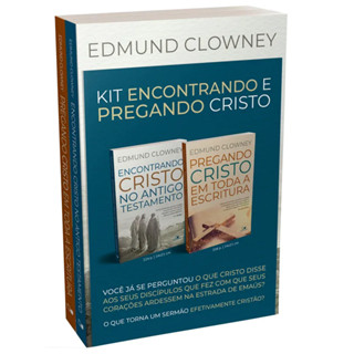 Kit Encontrando e Pregando Cristo | Edmund Clowney em Oferta na Shopee