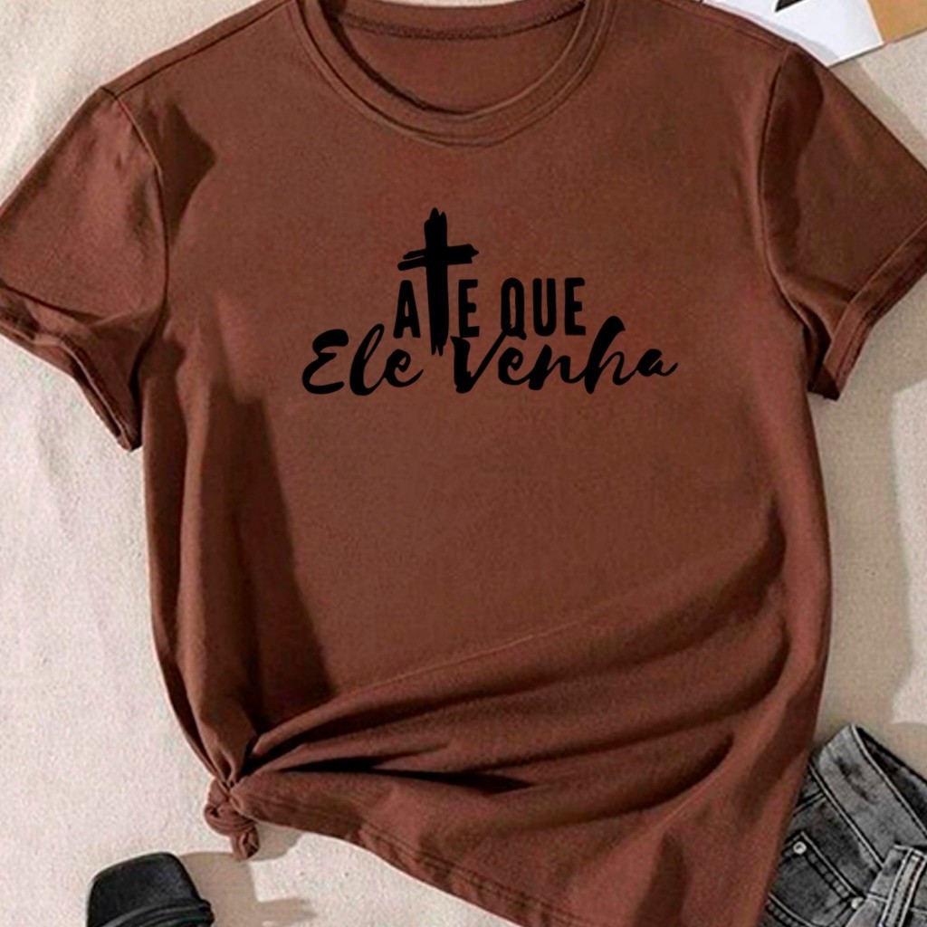 camisa T-shirt Blusa Linda Até Que Ele Venha Jesus Cristo Camiseta Feminina Camisa p ao g5