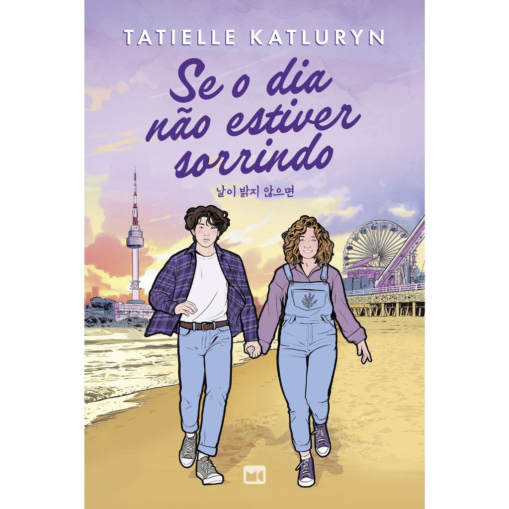 Se o dia não estiver sorrindo | Tatielle Katluryn