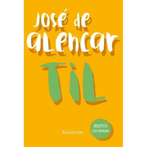 Til - José de Alencar comece sua leitura hoje