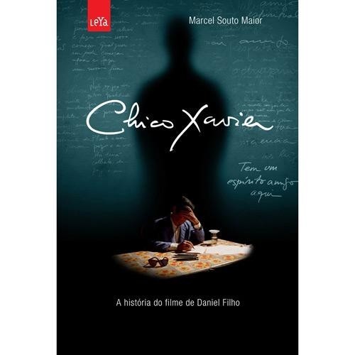 Chico Xavier: A história do filme de Daniel Filho autor Marcel Souto Maior