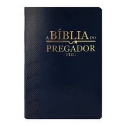 Bíblia do Pregador Fiel | Full Color | ARC | Capa Luxo Azul