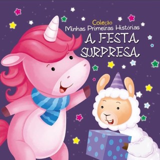 Coleção Minhas Primeiras Histórias - A Festa Surpresas em Oferta na Shopee