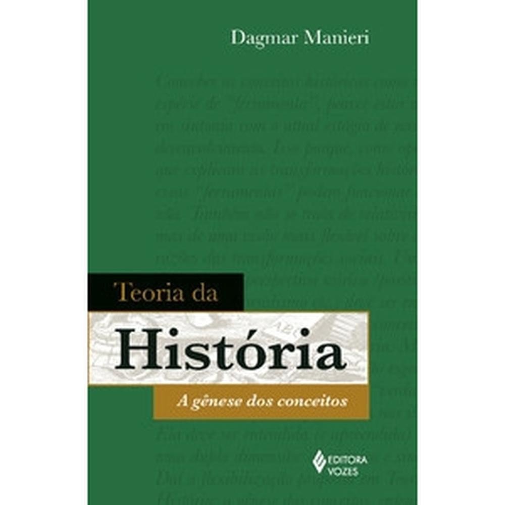 Teoria da história - Editora Vozes