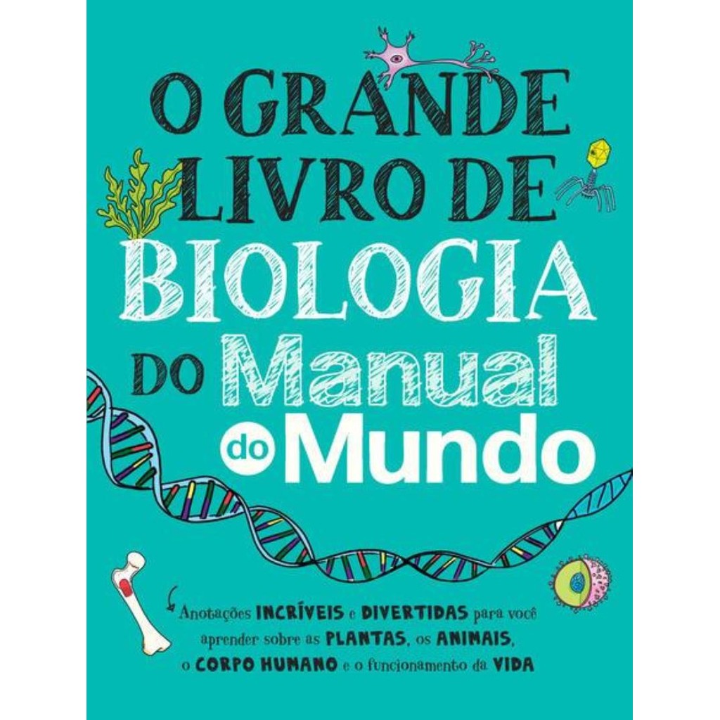 Livro - Grande Livro De Biologia Do Manual Do Mundo, O