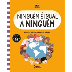 Ninguém é igual a ninguém