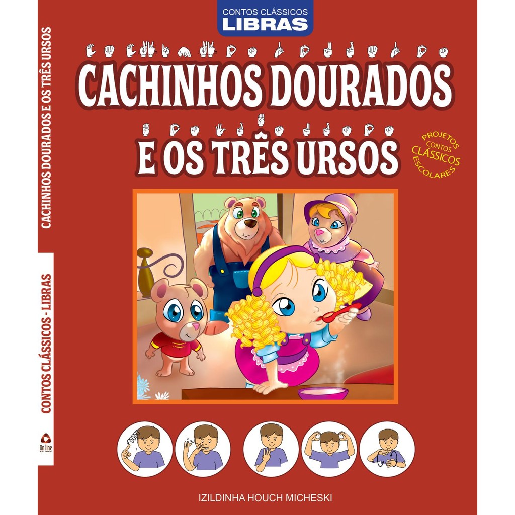 Contos clássicos - Libras - Cachinhos Dourados - Projetos contos clássicos escolares TGS