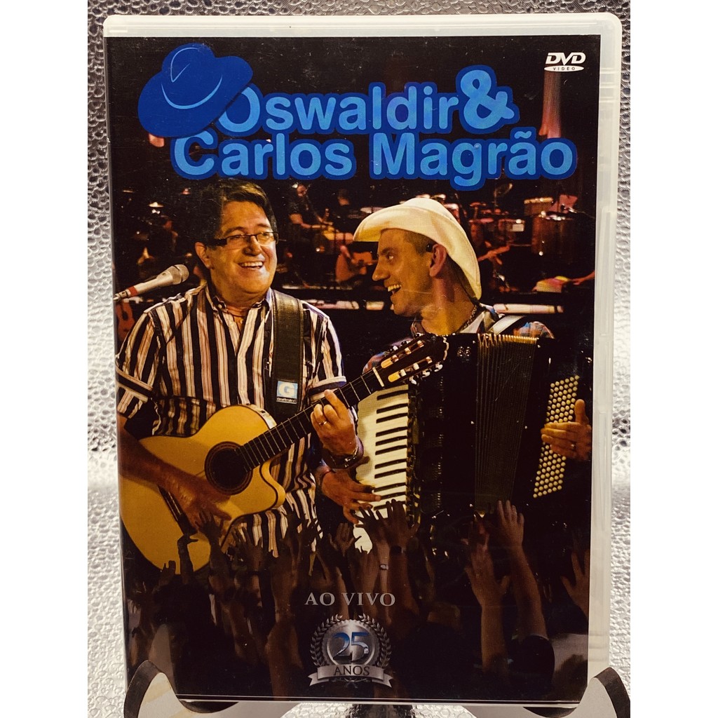 DVD - Oswaldir & Carlos Magrão - 25 Anos Ao Vivo