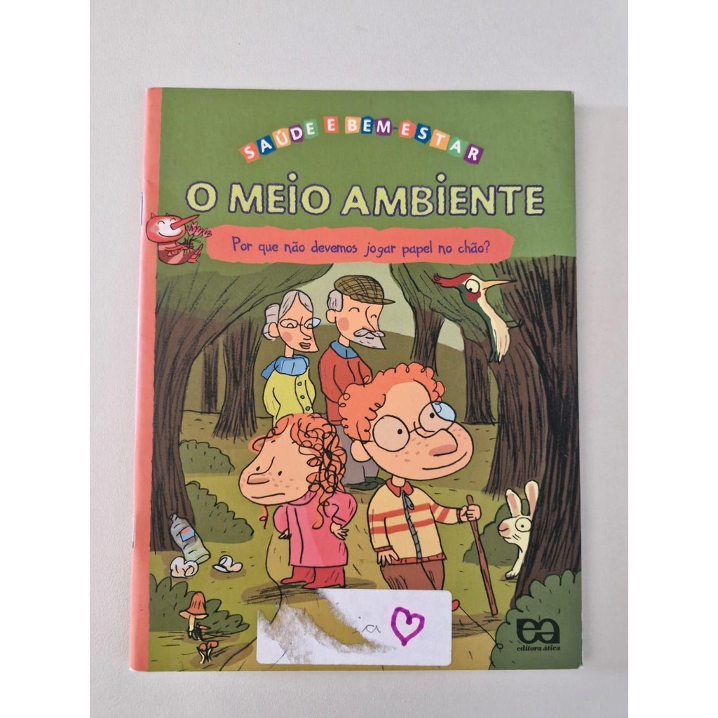 LIVRO, O MEIO AMBIENTE, POR QUE NÃO DEVEMOS JOGAR LIXO NO CHÃO, COLEÇÃO SAÚDE E BEM ESTAR, FRANÇOISE RASTOIN FAUGERON