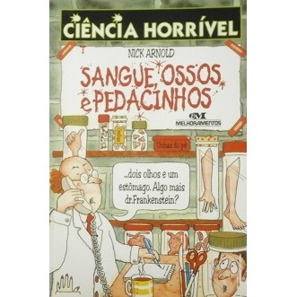 Saber Horrível - Sangue, Ossos e Pedacinhos autor Nick Arnold