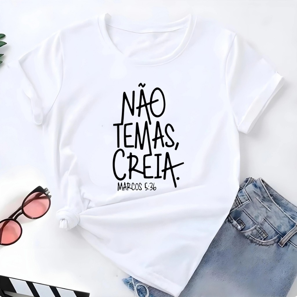 Blusa T-shirt Linda Camiseta Feminina Não Temas Creia Marcos 5:36 Camisa