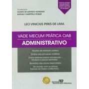 Vade Mecum Oab- Administrativo autor Leo Vinícius Pires de Lima