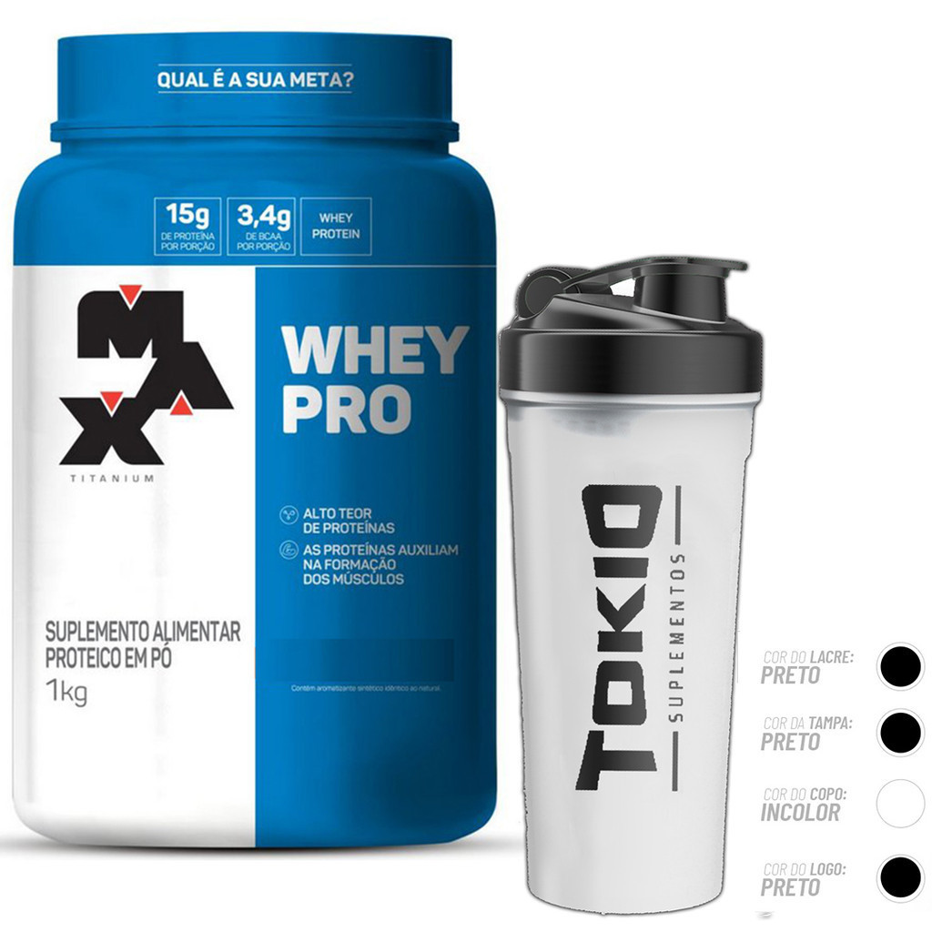 Kit Whey Pro Pote 1kg Max Titanium + Coqueteleira Tokio