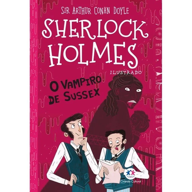 Sherlock Holmes Ilustrado - O Vampiro de Sussex
