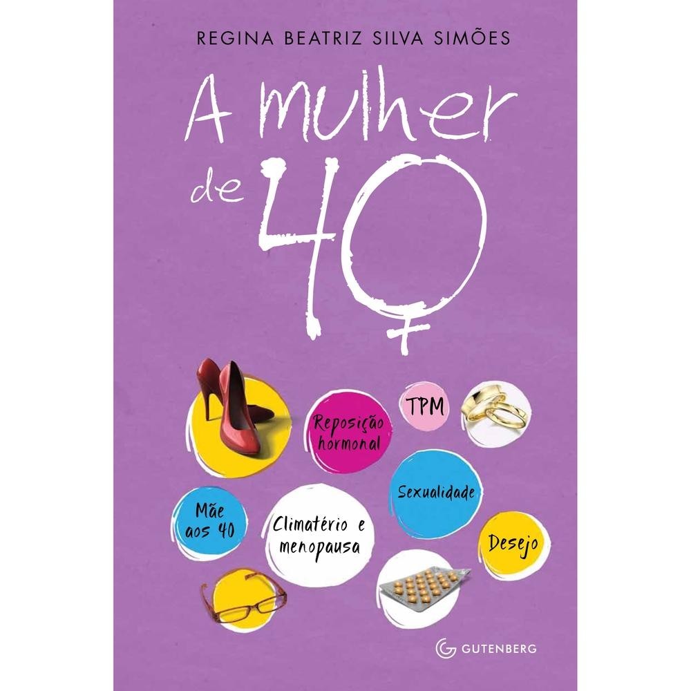 A mulher de 40 - Gutenberg