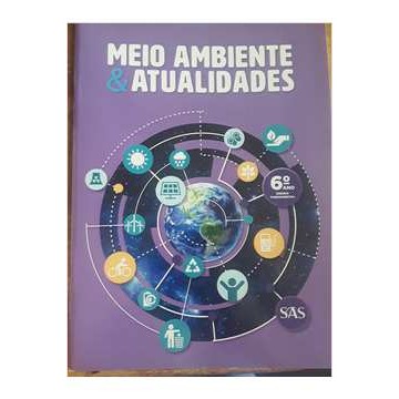 Meio Ambiente e Atualidade 6º Ano autor Cristiane Angélica Justa Figueiredo