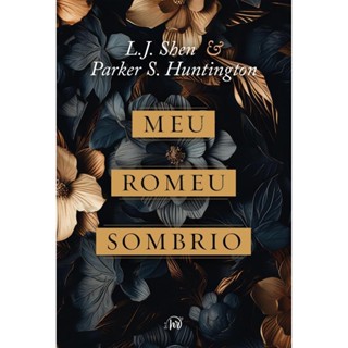 Meu Romeu sombrio – O dark romance de L.J. Shen e Parker S. Huntington em Oferta na Shopee