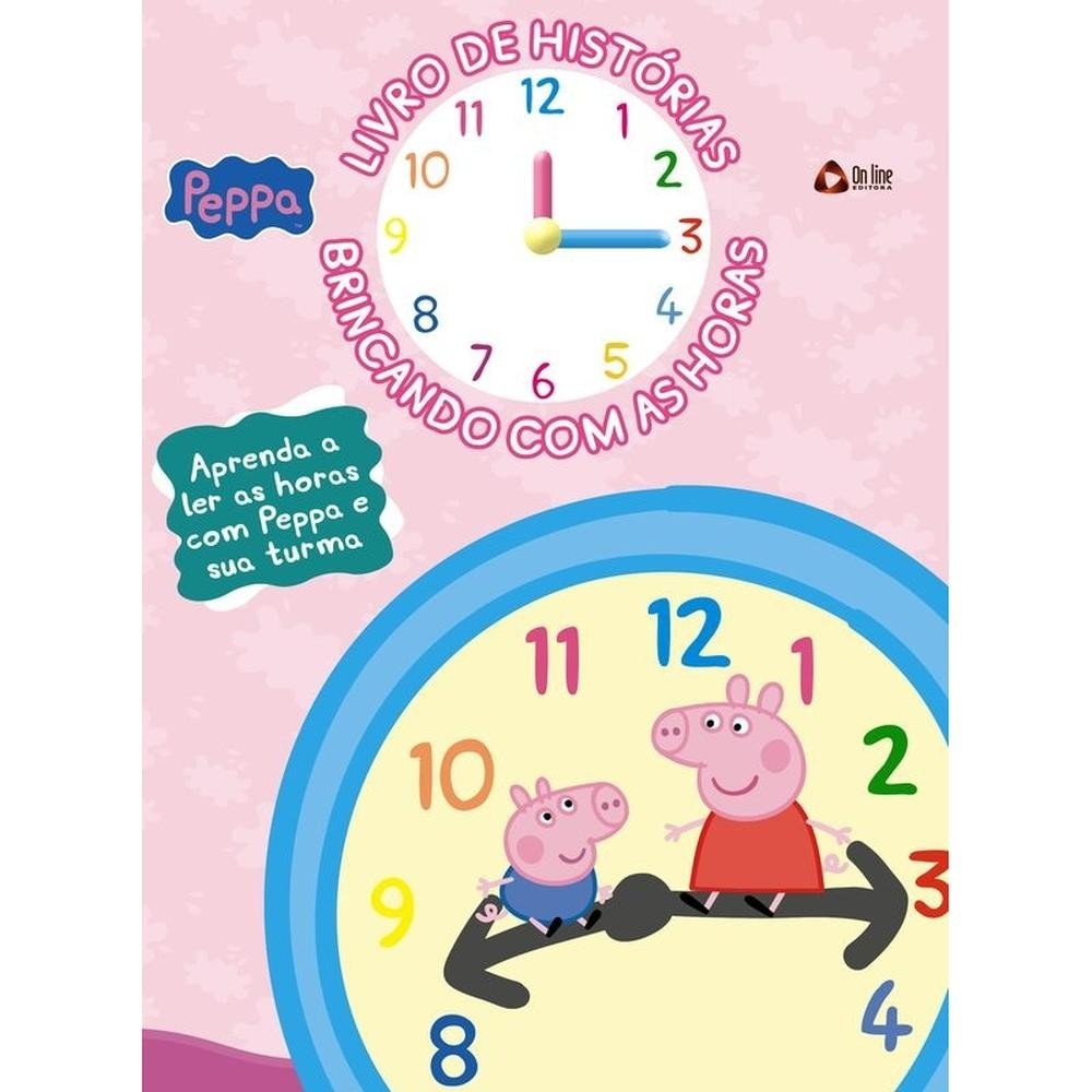 Peppa Pig - Aprenda a Ler as Horas