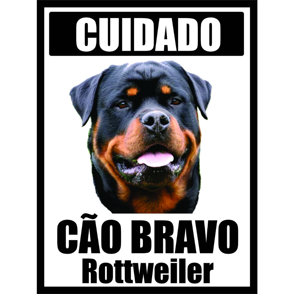 Placa Cuidado Cão Bravo Rottweiler Tamanho Grande: 30 x 40 cm modelo 06P- Fabricação Própria