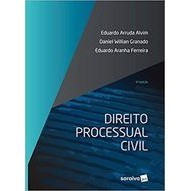 Direito Processual Civil autor Eduardo Arruda Alvim, Daniel Willian Granado