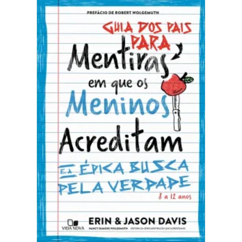 Detalhes do Kit Mentiras em que os meninos acreditam e a épica busca pela verdade + Guia dos pais