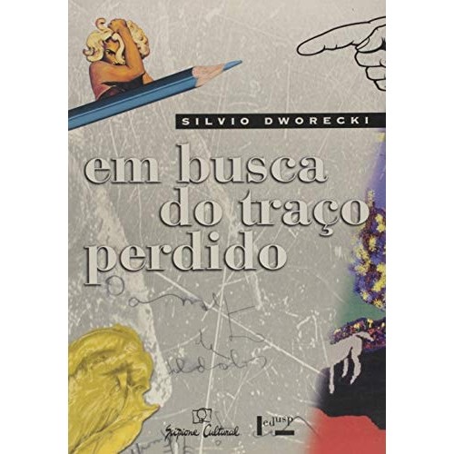 Livro Em Busca Do Traço Perdido de Silvio Dworecki 7247210
