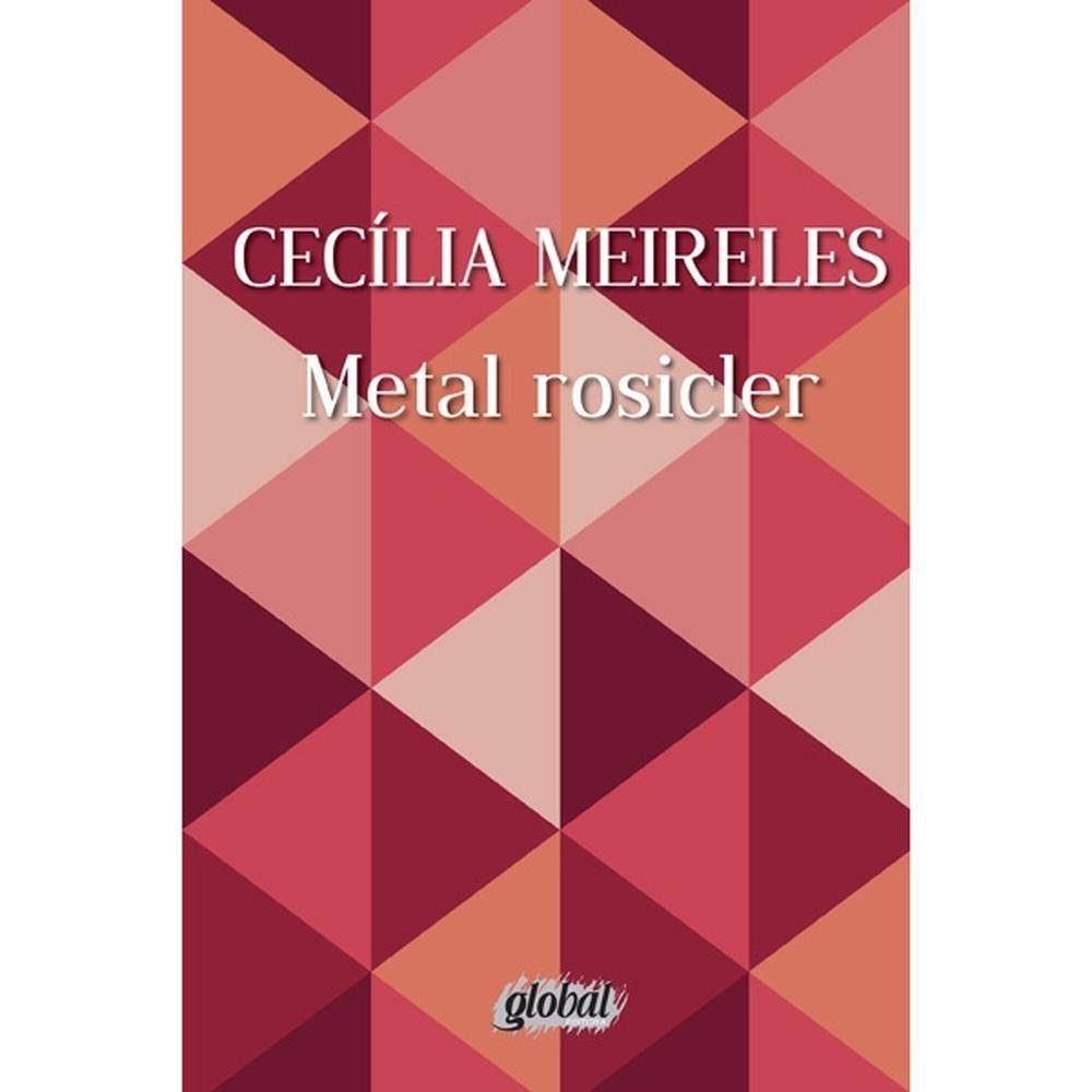 Metal Rosicler - Global Editora