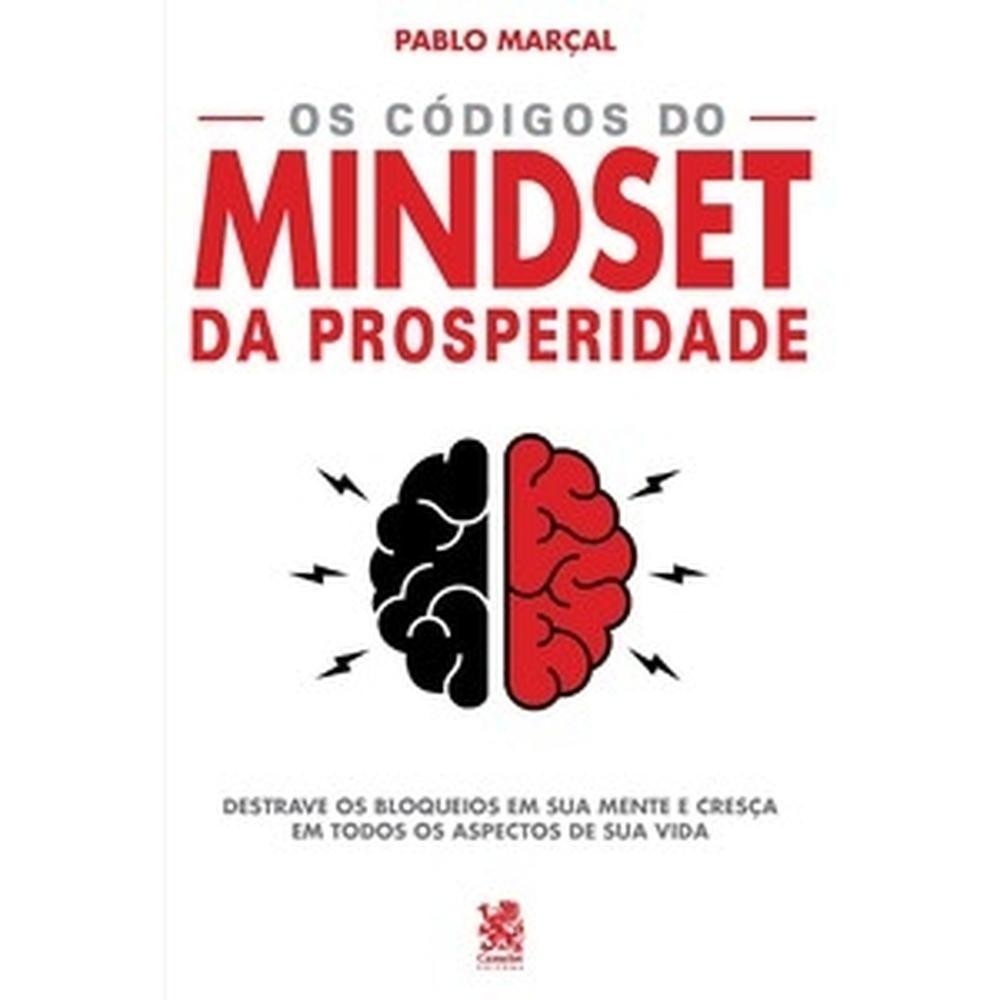 Pablo Marçal - Os Códigos do Mindset da Prosperidade