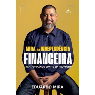 MIRA NA INDEPENDENCIA FINANCEIRA - AGIR em Oferta na Shopee