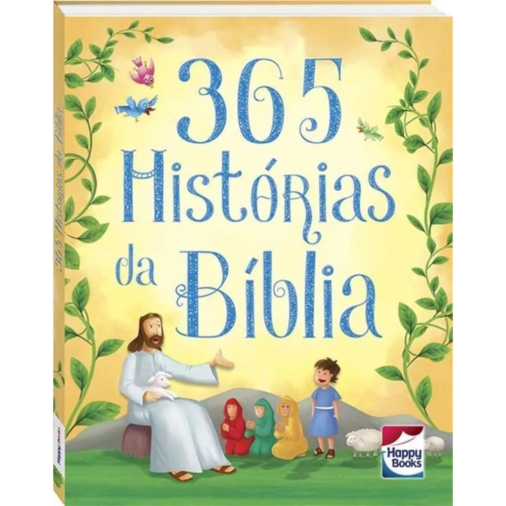 LIVRO C/ 365 HISTORIAS DA BIBLIA HAPPY BOOKS 200 PÁGINAS