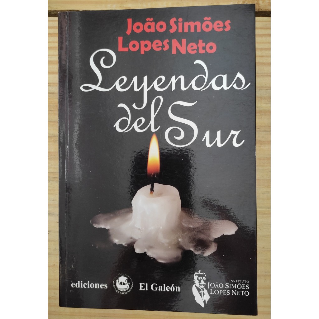 Leyendas del Sur de João Simões Lopes Neto