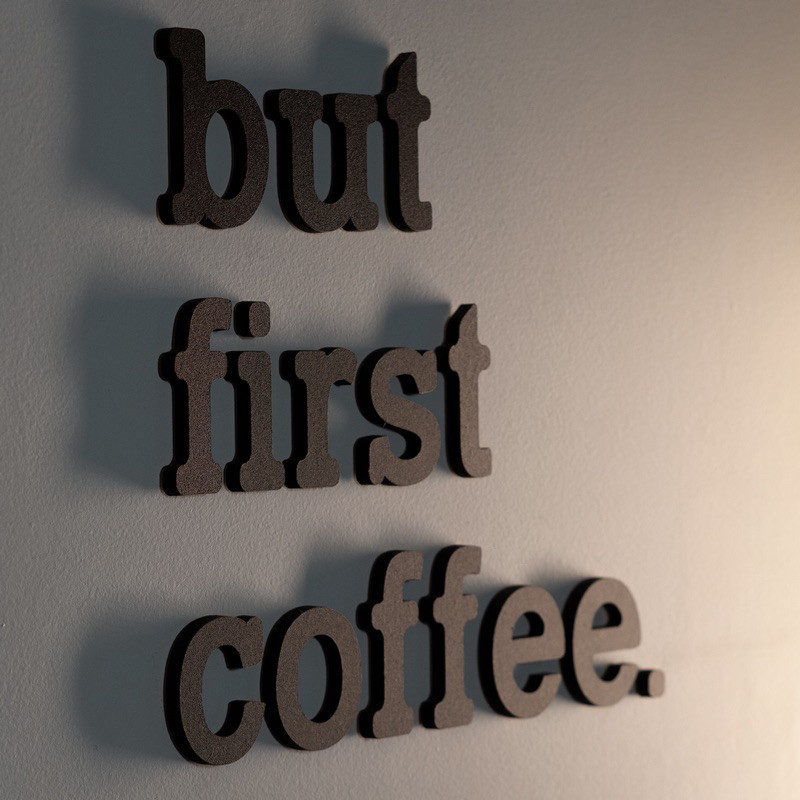 Quadro Decorativo para Cantinho do Café - But First Coffee 3mm