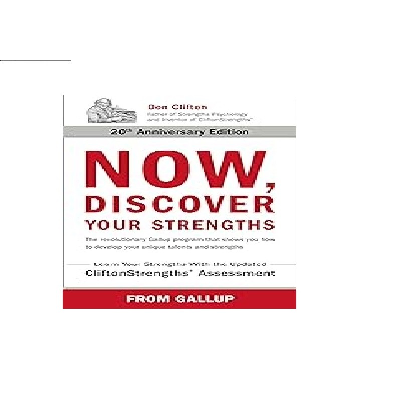 Now, Discover Your Strengths autor Marcus Buckingham e Donald O. Clifton