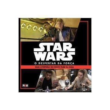 Star Wars: o Despertar da Força- Duas Aventureiras do Novo Filme D... autor Vários Autores