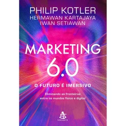 Marketing 6.0 - Editora Sextante