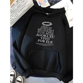 Moletom Canguru Unissex Jesus Morreu Por Mim Agora Eu Vivo Por Ele Agasalho Casaco Blusa De Frio Blusão Capote Flanelado em Oferta na Shopee