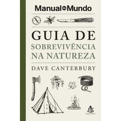 Livro Guia de sobrevivência na natureza (Manual do Mundo)