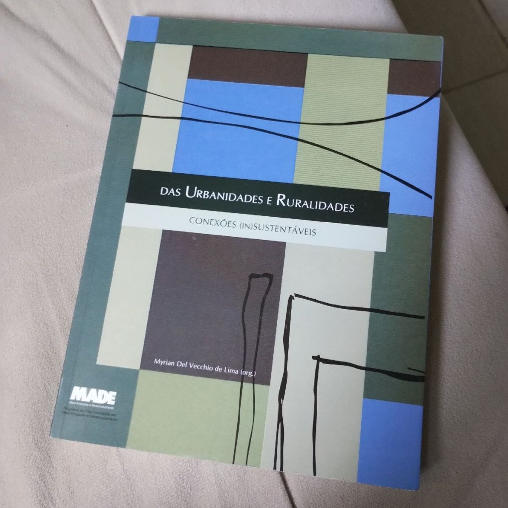 Das urbanidades e ruralidades autor Myrian Del Vecchuo de Lima