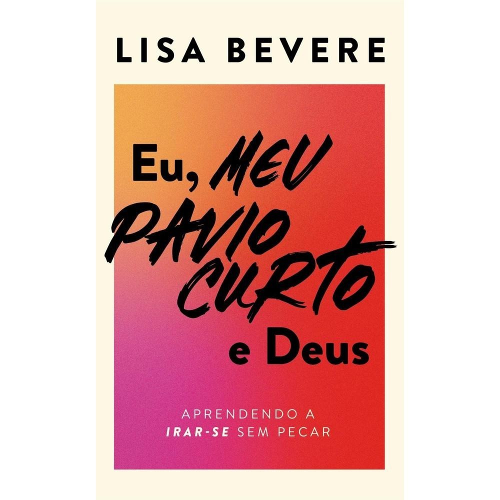 Livro Eu, meu pavio curto e Deus - Livros Leitura Sorocaba - Livros Sorocaba