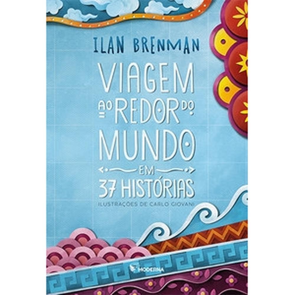 Viagem ao redor do mundo em 37 histórias - Books & Magazines