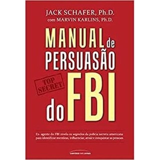 Manual de persuasão do FBI Livros Bt