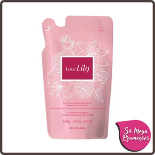 Refil Creme Acetinado Desodorante Hidratante Corporal Love Lily 250g